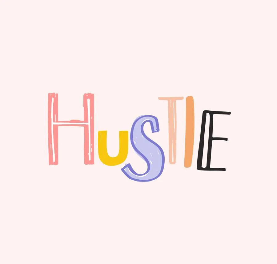 Hustle typography artwork